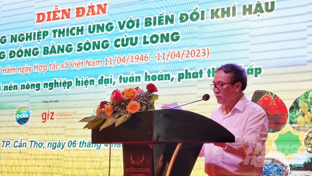 Ông Lê Đức Thịnh, Cục trưởng Cục Kinh tế hợp tác và PTNT (Bộ NN-PTNT) đánh giá, khoảng 10 năm trở lại đây, hợp tác xã trong nông nghiệp được đổi mới, thu hút được đông đảo nông dân tham gia. Ảnh: Kim Anh.