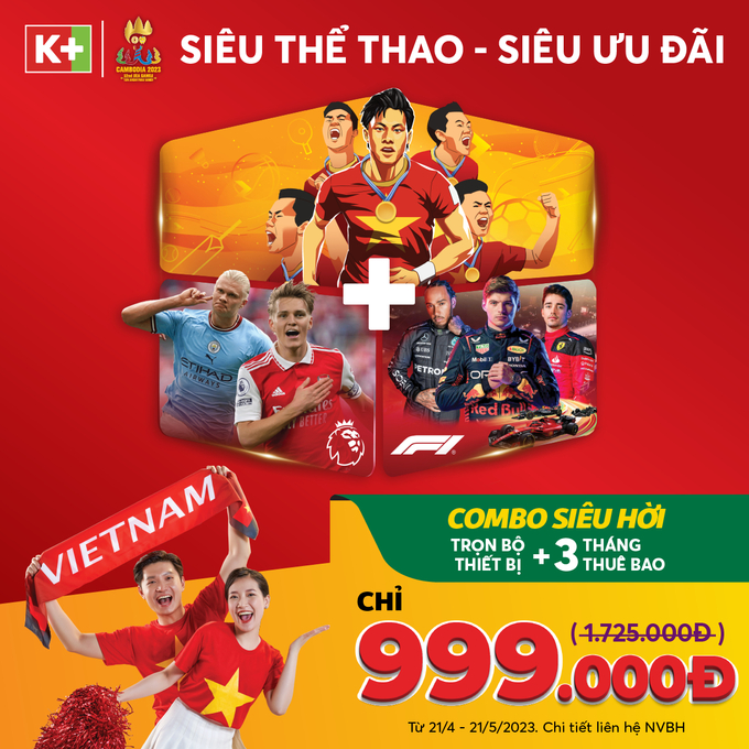 Truyền hình K+ dành tặng ưu đãi khủng nhân dịp SEA Games 32.