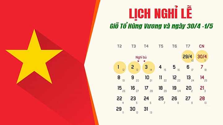 Chi tiết lịch nghỉ lễ giỗ Tổ Hùng Vương và ngày 30/4 - 1/5 năm 2023