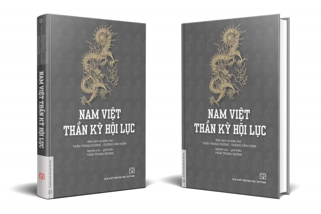 Sách Nhà nước đặt hàng 'Nam Việt thần kỳ hội lục' - Nhà xuất bản Đại học Sư phạm Hà Nội.