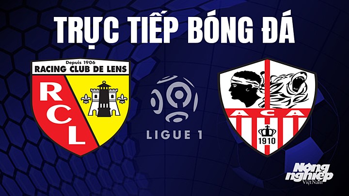 Trực tiếp bóng đá Ligue 1 (VĐQG Pháp) 2022/23 giữa Lens vs Ajaccio hôm nay 28/5/2023