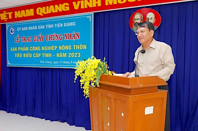 Ông Phạm Văn Trọng, Phó Chủ tịch UBND tỉnh Tiền Giang mong muốn việc hình thành sản phẩm công nghiệp nông thôn tiêu biểu trở thành phong trào chế biến, tiêu thụ sản phẩm nông nghiệp ngày càng tốt hơn. Ảnh: Hữu Đức.