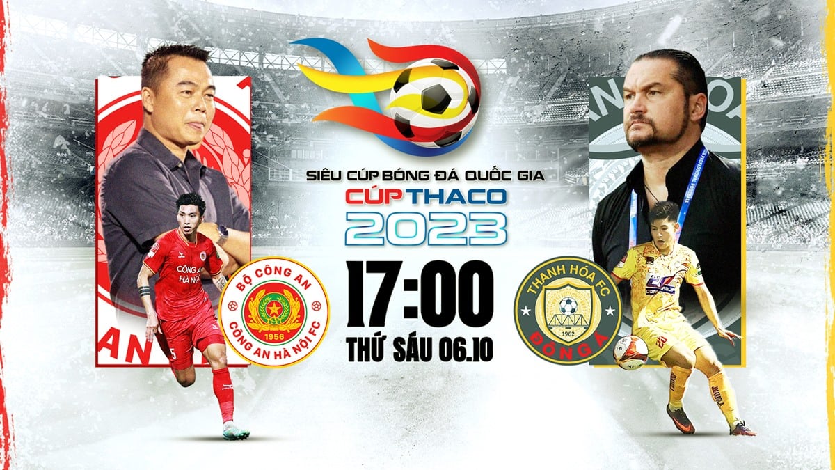 Trực tiếp bóng đá Siêu cúp Quốc gia 2023 giữa CAHN vs Thanh Hóa hôm nay 6/10/2023