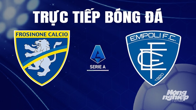 Trực tiếp bóng đá Serie A 2023/24 giữa Frosinone vs Empoli ngày 7/11/2023