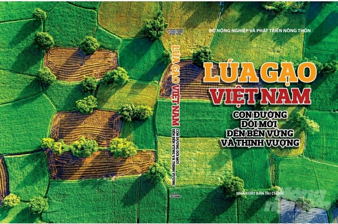Bìa cuốn sách 'Lúa gạo Việt Nam - Con đường đổi mới đến bền vững và thịnh vượng' vừa được phát hành.