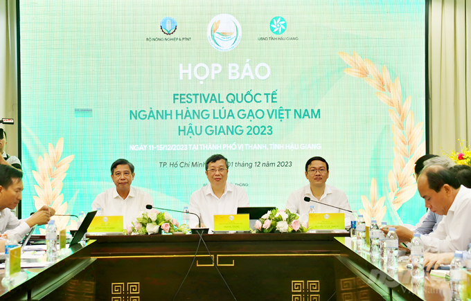 Ngày 1/12, tại TP.HCM, Bộ NN-PTNT và tỉnh Hậu Giang tổ chức họp báo thông tin về Festival Quốc tế ngành hàng lúa gạo Việt Nam - Hậu Giang 2023. Ảnh: Phương Thảo.