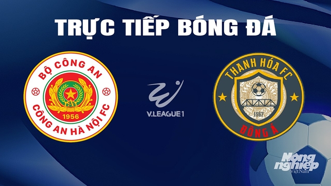 Trực tiếp bóng đá V-League 2023/24 giữa CAHN vs Thanh Hóa hôm nay 27/2/2024