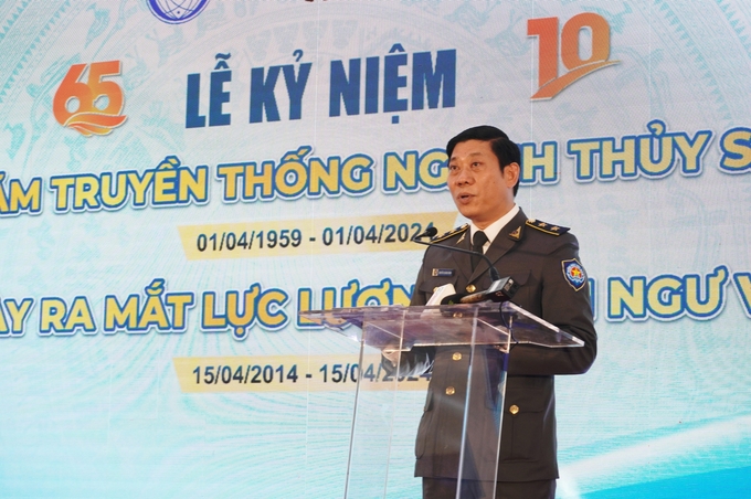 Ông Nguyễn Quang Hùng, Cục trưởng Cục Kiểm ngư chia sẻ, 10 năm ra mắt, đi vào hoạt động tuy chưa dài, nhưng là chặng đường đánh dấu nhiều sự kiện, thuận lợi nhưng cũng có nhiều khó khăn, thử thách. Ảnh: Hồng Thắm.