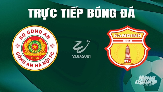 Trực tiếp bóng đá V-League 2023/24 giữa CAHN vs Nam Định hôm nay 4/5/2024