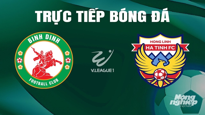 Trực tiếp bóng đá V-League 2023/24 giữa Bình Định vs Hà Tĩnh hôm nay 8/5/2024