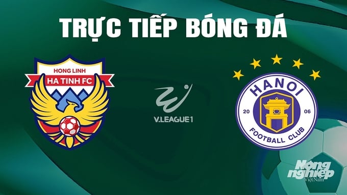 Trực tiếp bóng đá V-League 2023/24 giữa Hà Tĩnh vs Hà Nội hôm nay 13/5/2024