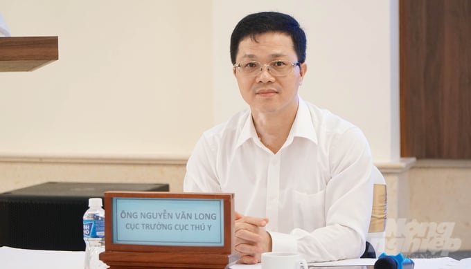 Ông Nguyễn Văn Long, Cục trưởng Cục Thú y. Ảnh: Lê Bình.