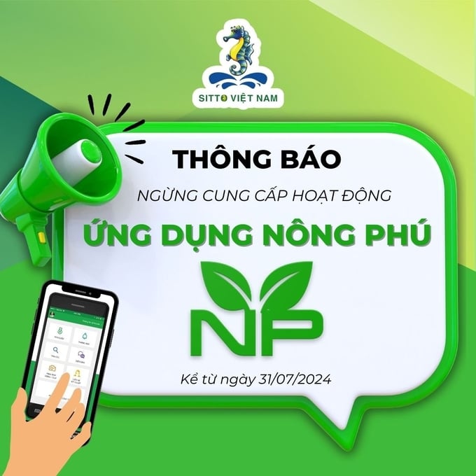 Sitto Việt Nam thông báo tạm ngừng ứng dụng Nông Phú - kết nối cộng đồng nhà nông kể từ ngày 31/7/2024. Ảnh: Lê Hoàng Vũ.