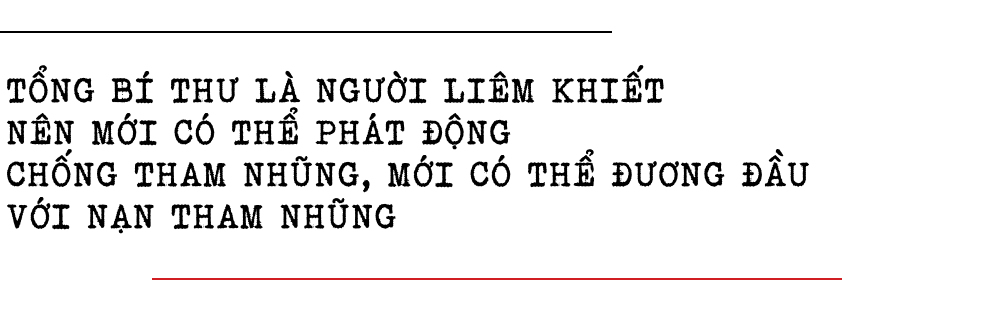 Tổng Bí Thư là người liêm khiết nên mới có thể hành động chống tham nhũng, mới có thể đương đầu với nạn tham nhũng