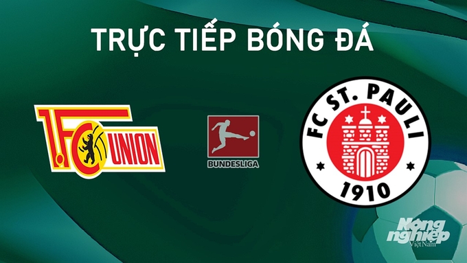 Nhận định bóng đá Bundesliga giữa Union Berlin vs St. Pauli ngày 31/8/2024