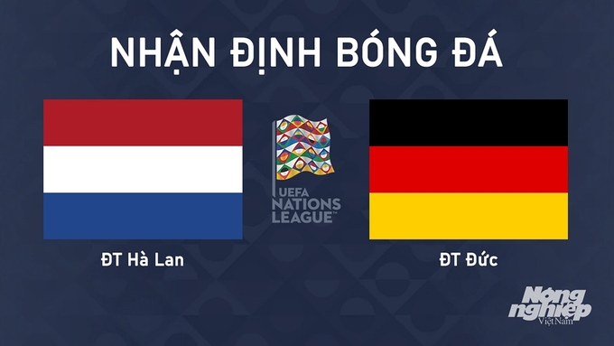 Nhận định bóng đá UEFA Nations League giữa Hà Lan vs Đức ngày 11/9/2024