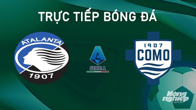 Nhận định bóng đá Serie A giữa Atalanta vs Como ngày 24/9/2024