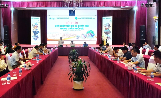 Workshop 'Introducing new technical advances in chicken farming' organized by the National Agricultural Extension Center in collaboration with the Department of Agriculture and Rural Development of Thai Nguyen province. Photo: Pham Hieu.