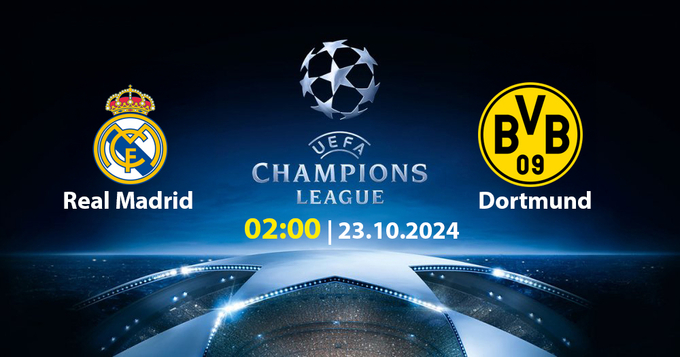 Nhận định, trực tiếp Real Madrid vs Dortmund, Cúp C1 Châu Âu, 2h ngày 23/10/2024