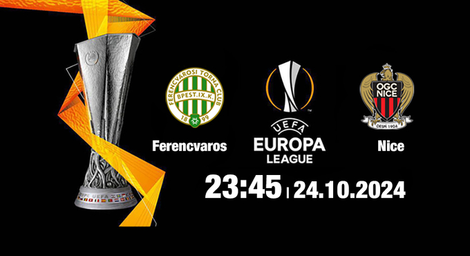 Nhận định, trực tiếp Ferencvaros vs Nice, Cúp C2 Châu Âu, 23h45 hôm nay 24/10/2024