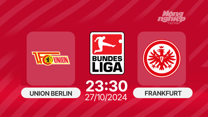 Nhận định, Trực tiếp Union Berlin vs Frankfurt, Bundesliga, 23h30 hôm nay 27/10