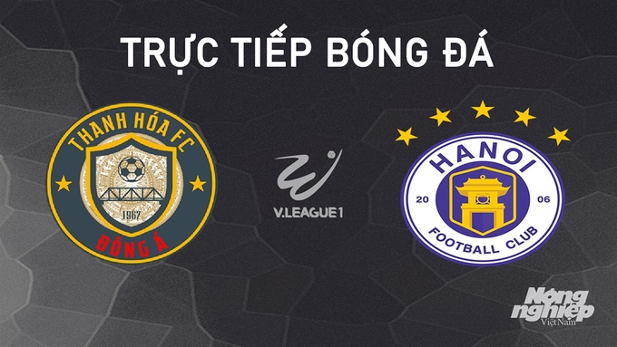 Trực tiếp bóng đá V-League 2024/25 giữa Thanh Hóa vs Hà Nội hôm nay 3/11/2024