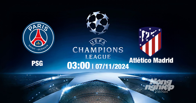 Nhận định, trực tiếp PSG vs Atletico Madrid, Cúp C1 Châu Âu, 03h00 ngày 7/11/2024