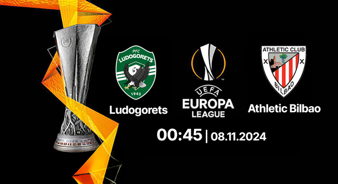 Nhận định, trực tiếp Ludogorets Razgrad vs Ath.Bilbao, Cúp C2 Châu Âu, 00h45 hôm nay 8/11/2024