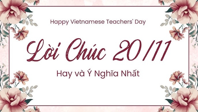 Những lời chúc ngày Nhà giáo Việt Nam 20/11 hay và ý nghĩa.