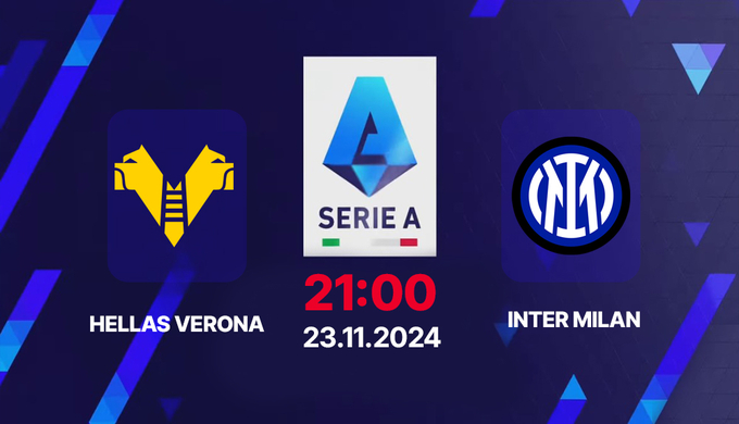 Nhận định, trực tiếp Verona vs Inter Milan, Serie A, 21h00 hôm nay 23/11/2024