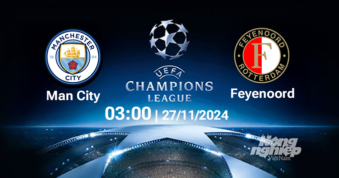 Nhận định, trực tiếp Man City vs Feyenoord, Cúp C1 Châu Âu, 03h00 ngày 27/11/2024