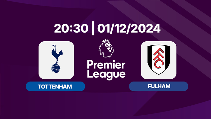 Trực tiếp Tottenham vs Fulham, Ngoại hạng Anh, 20h30 hôm nay 1/12, K+ SPORT 2