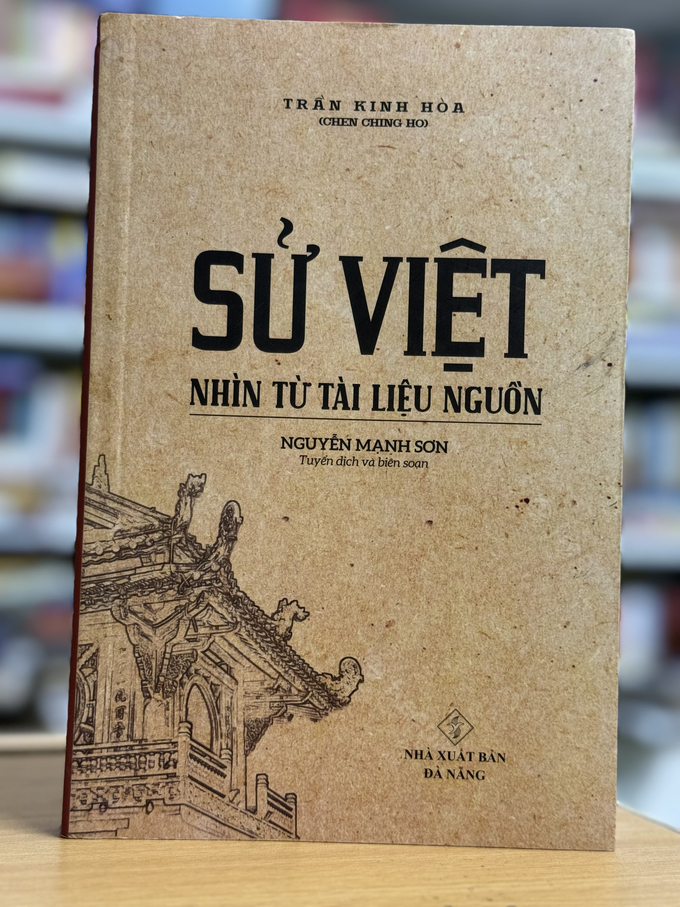 Sách Trần Kinh Hoà (Chen Ching Ho): 'Sử Việt nhìn từ tài liệu nguồn'.