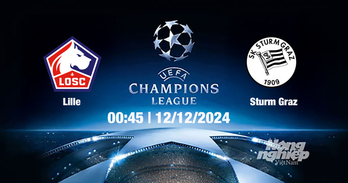 Nhận định, trực tiếp Lille vs Sturm Graz, Cúp C1 Châu Âu, 00h45 ngày 12/12/2024