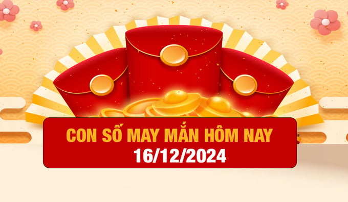 Con số may mắn hôm nay của 12 con giáp ngày 16/12/2024