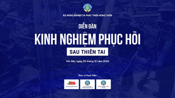 Diễn đàn do Cục Quản lý đê điều và Phòng, chống thiên tai, Sở NN-PTNT Yên Bái và các đơn vị liên quan phối hợp với Báo Nông nghiệp Việt Nam tổ chức. 