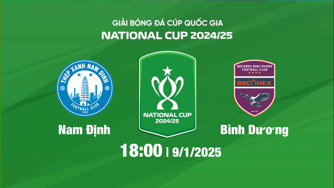 Trực tiếp bóng đá Nam Định vs Bình Dương, 18h00 hôm nay 9/1/2025