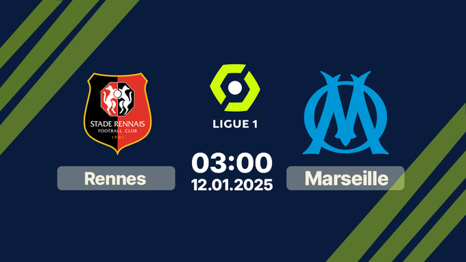 Nhận định bóng đá Rennes vs Marseille, Ligue 1, 03h00 hôm nay 12/1/2025