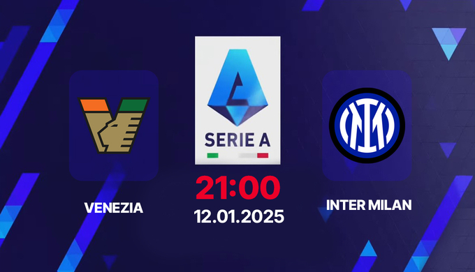 Trực tiếp bóng đá Venezia vs Inter Milan, Serie A, 21h00 hôm nay 12/1/2025