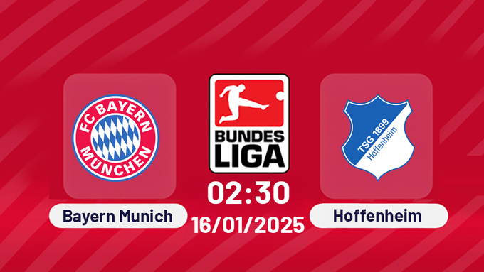 Trực tiếp bóng đá Bayern Munich vs Hoffenheim, Bundesliga, 02h30 hôm nay 16/1/2025