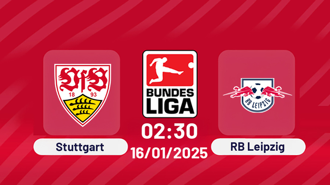 Trực tiếp bóng đá Stuttgart vs Leipzig, Bundesliga, 02h30 hôm nay 16/1/2025