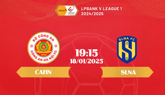 Trực tiếp bóng đá CAHN vs SLNA, 19h15 hôm nay 18/1/2025