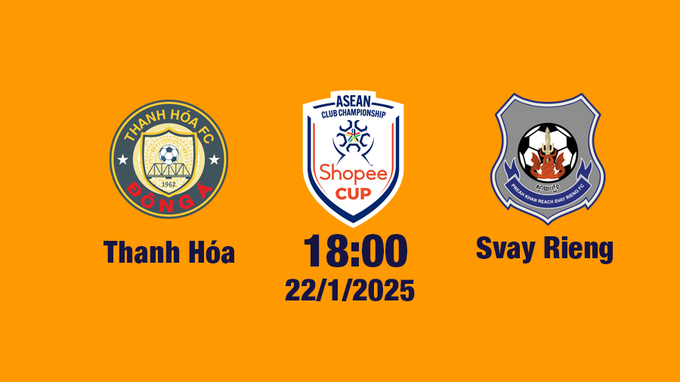 FPTPlay Trực tiếp bóng đá Thanh Hóa vs Svay Rieng, 18h00 hôm nay 22/1/2025