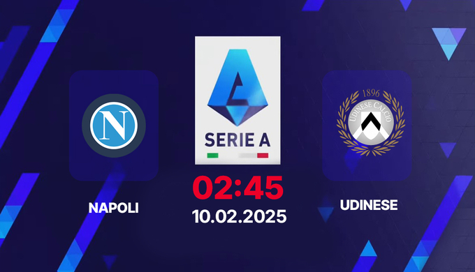 Trực tiếp bóng đá Napoli vs Udinese, Serie A, 02h45 hôm nay 10/2/2025