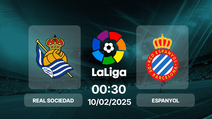 Trực tiếp bóng đá Sociedad vs Espanyol, La Liga, 00h30 hôm nay 10/2/2025