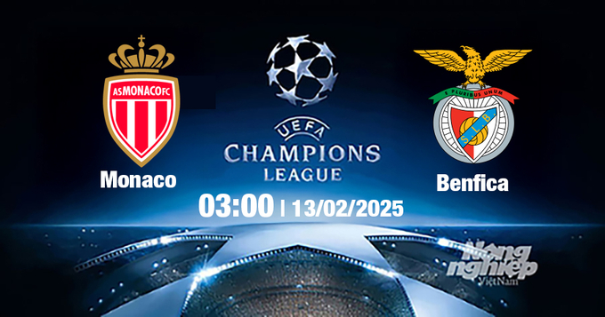 Trực tiếp bóng đá Monaco vs Benfica, Cúp C1 Châu Âu, 03h00 ngày 13/2/2025