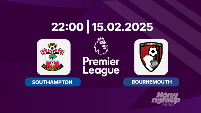 Trực tiếp bóng đá Southampton vs Bournemouth, Ngoại hạng Anh, 22h00 hôm nay 15/2/2025