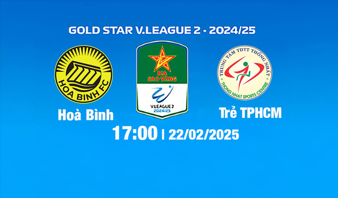 Trực tiếp bóng đá Hòa Bình vs Trẻ TPHCM, 17h00 hôm nay 22/2/2025