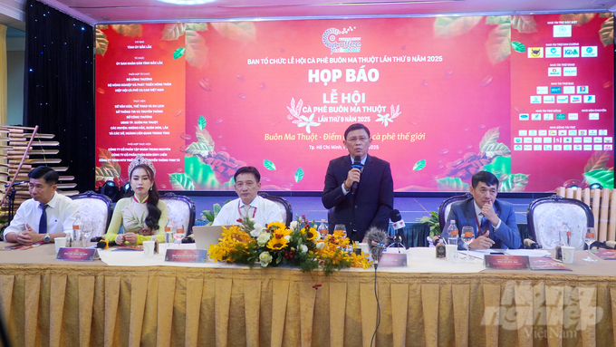 Press conference to inform about the 9th Buon Ma Thuot Coffee Festival in 2025 held in Ho Chi Minh City. Photo: Nguyen Thuy.