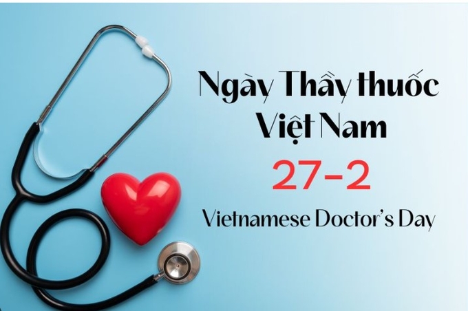 Ngày Thầy thuốc Việt Nam 27/2 là dịp đặc biệt tri ân những người cống hiến cho ngành Y tế. Ảnh: Internet.